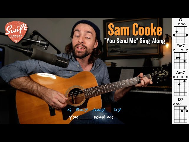 Sam Cooke "You Send Me" Guitar Sing-along, Chords, & Lyrics!