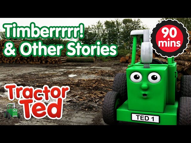 Timberrrrr! & Other Tractor Ted Stories 🚜 | Tractor Ted Official Channel