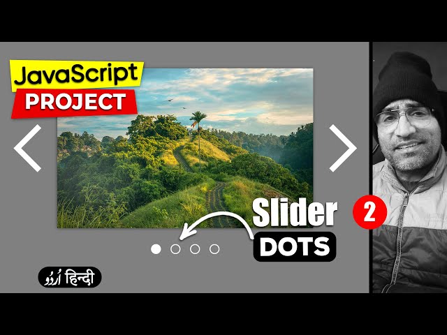 Creating Image Slider Dots Using JavaScript | JavaScript Project | Part 2 in हिंदी/اردو