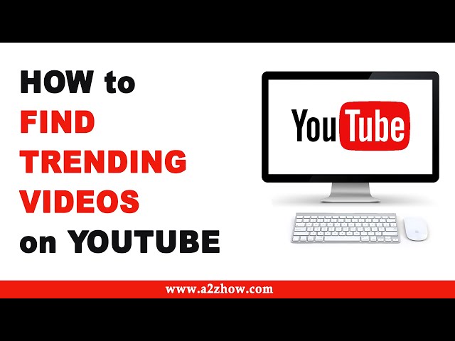 How to Find Trending Videos on Youtube