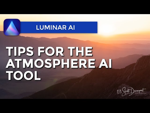 Tips For The Atmosphere AI Tool - Luminar AI