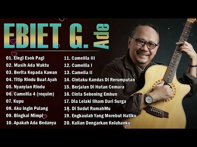 Ebiet G Ade Full Album | Lagu POP Nostalgia Lawas Indonesia Terbaik