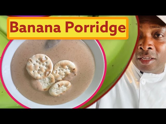 Learn how to cook a banana and coconut milk porridge from scratch!