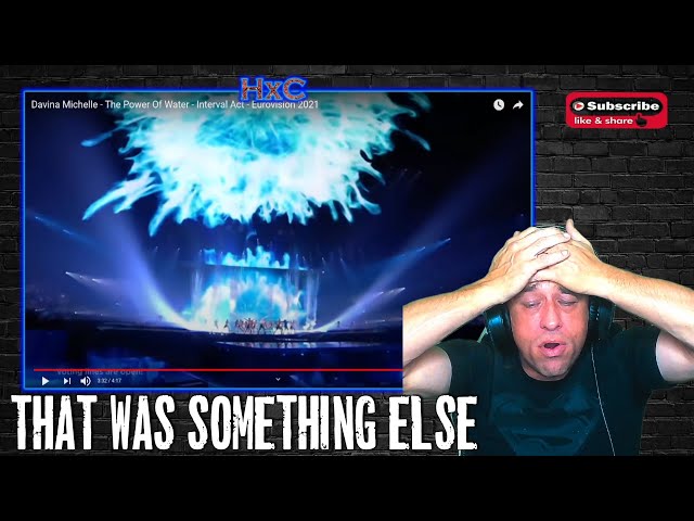 Davina Michelle - The Power Of Water - Interval Act - Eurovision 2021 REACTION!