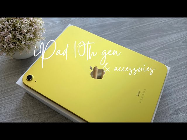 iPad 10th Generation (2022) Unboxing + Accessories 💛 Comparison vs iPad Air 4