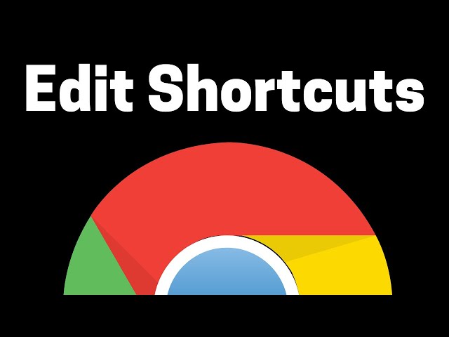 How To Add or Edit Shortcuts In Google Chrome