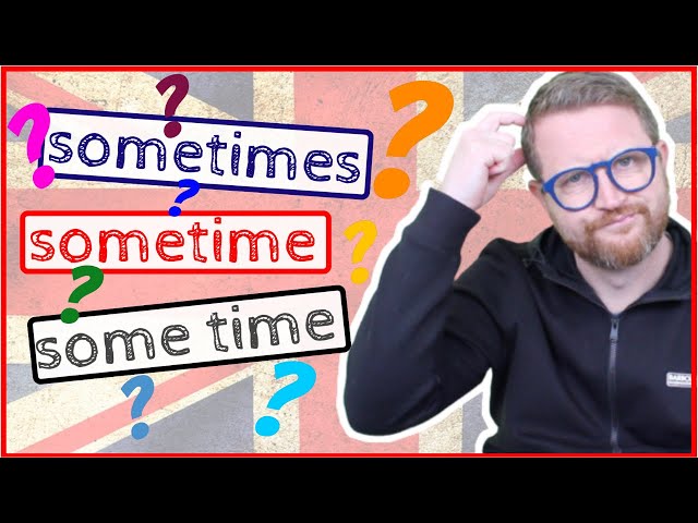 🤔🔥 Qual è la differenza tra SOMETIMES, SOMETIME e SOME TIME in inglese?? 🇬🇧🇬🇧