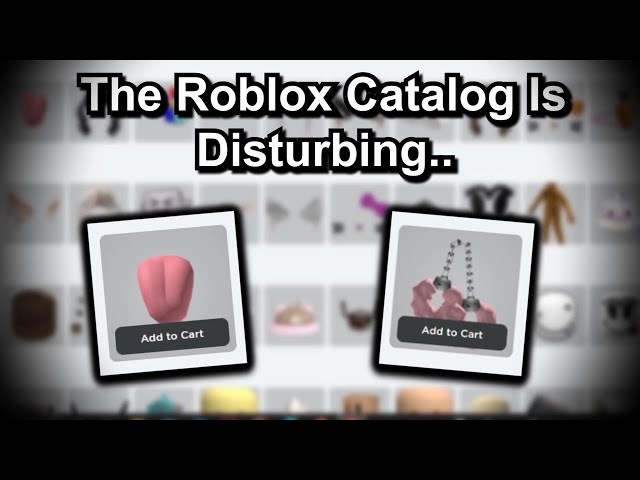 The Disturbing Truth Behind The Roblox Catalog