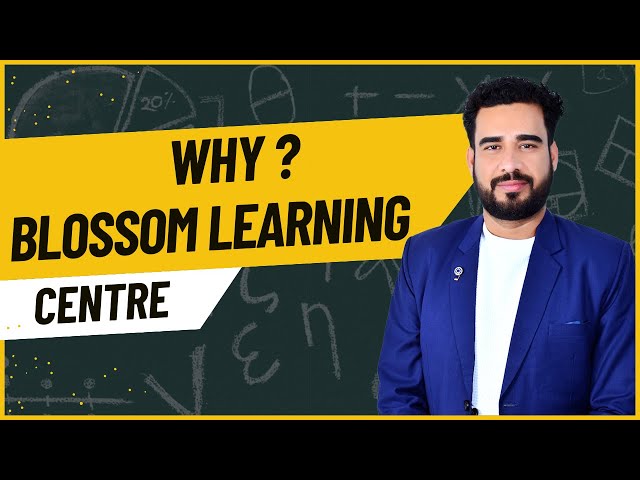 Why Blossom Learning Centre ? || By Viren Zamba