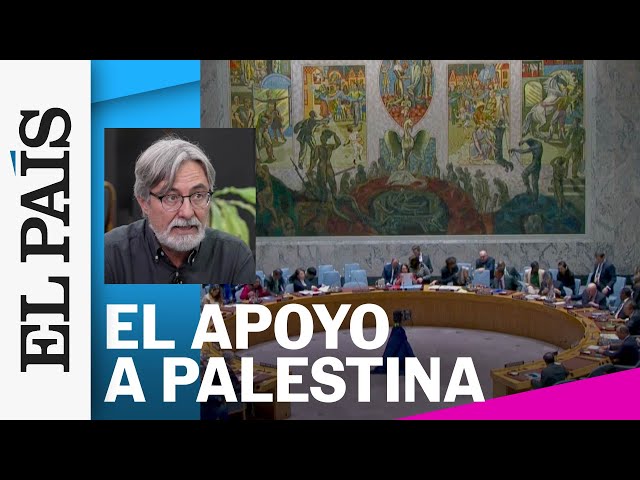 PROGRAMA ¿Y ahora qué? | ¿Por qué España apoyará el ingreso de Palestina en la ONU? | EL PAÍS