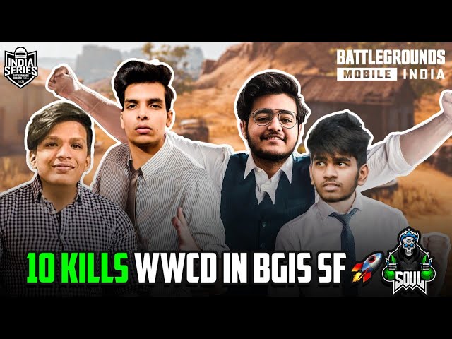 10 Kills WWCD in BGIS Semifinals🐓 | Team SouL🚀