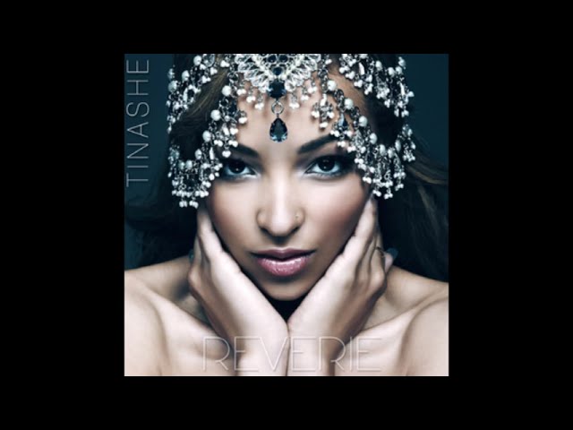 Reverie - Tinashe (Full Mixtape)