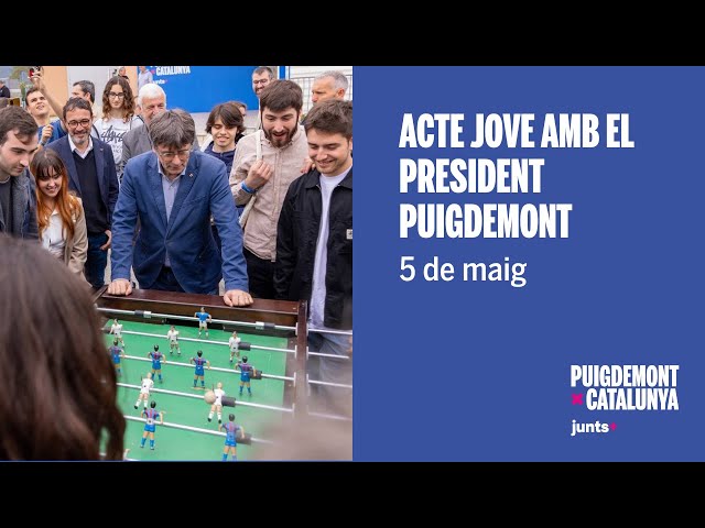 🎥 Acte jove amb el president Puigdemont - 05.05.24 #12M