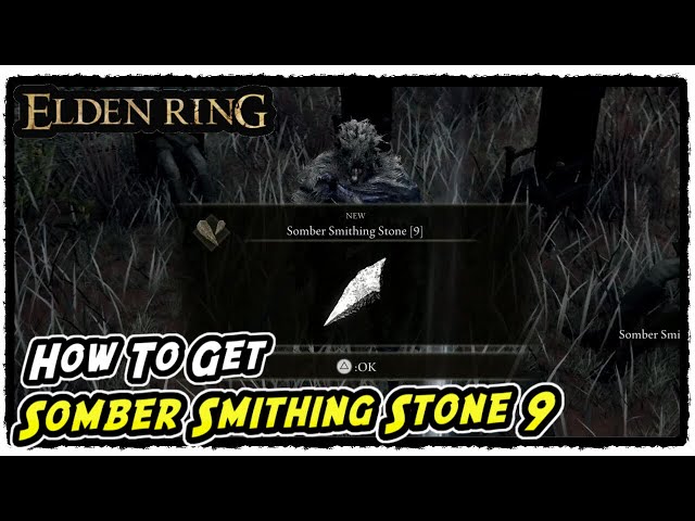 Where to Find Somber Smithing Stone 9 in Elden Ring Somber Smithing Stone 9 Location