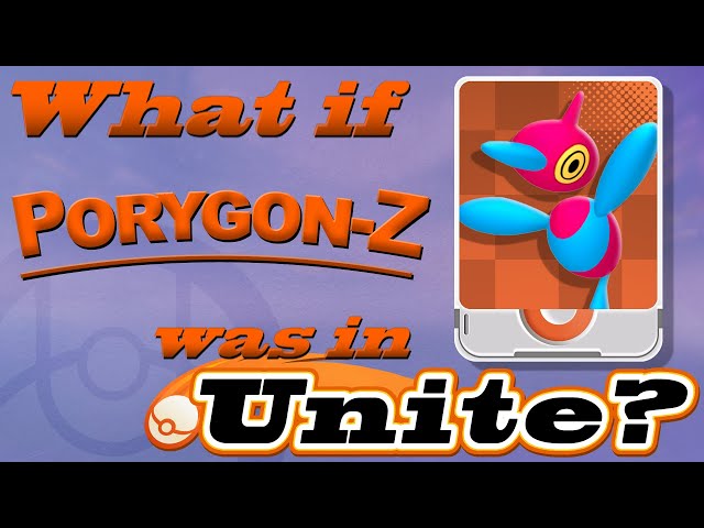 What If Porygon-Z Was in Pokémon Unite? (Moveset Ideas: 9)