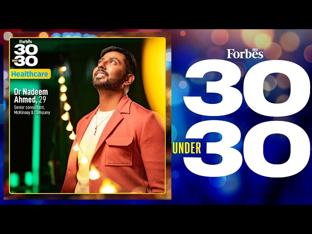 'I realised there's only so much a doctor can do': Dr Nadeem Ahmed | Forbes India 30 Under 30
