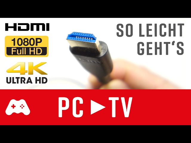 PC oder Laptop an Fernseher anschließen | Mit HDMI Full HD & 4K 💻