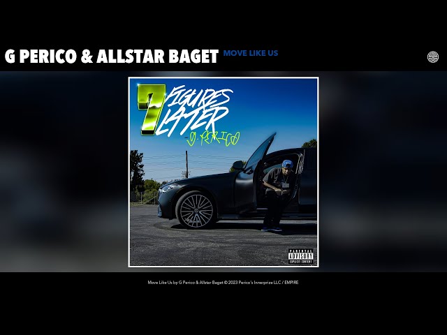 G Perico & Allstar Baget - Move Like Us (Official Audio)