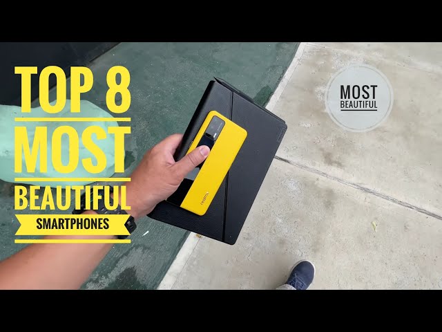 Top 8 Most beautiful Smartphones you can get,Most beautiful Smartphones of 2021.