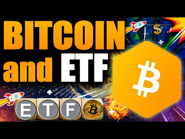 Bitcoin and ETF: What Makes Cryptocurrency Rise?