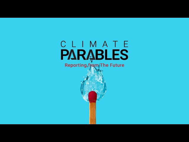 Climate Parables