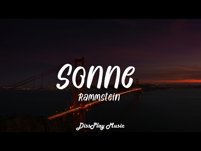 Rammstein - Sonne English/Deutsch  (lyrics)