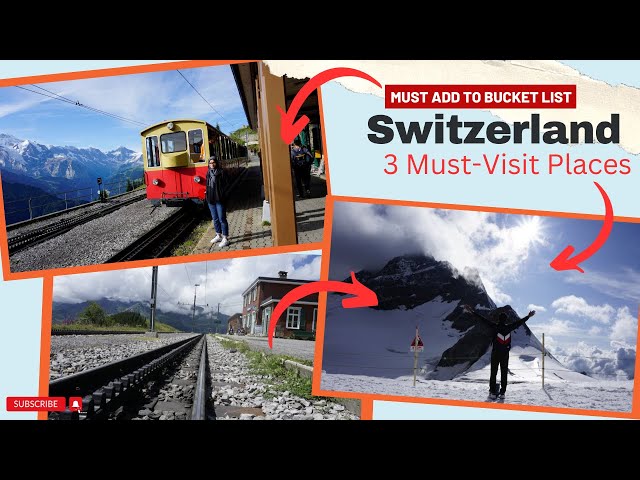 Travel | Switzerland Tour | Scenic Train Journey | Interlaken | Jungfraujoch