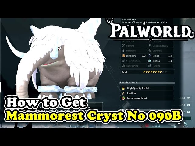 Palworld How to Get Mammorest Cryst (Palworld No 090B)