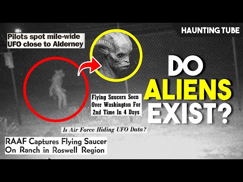 PROOF of ALIEN Existence Finally Revealed - Are they REAL | Haunting Tube