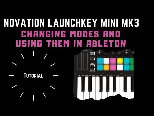 Launchkey Mini Mk3 - Changing Modes and Using them in Ableton