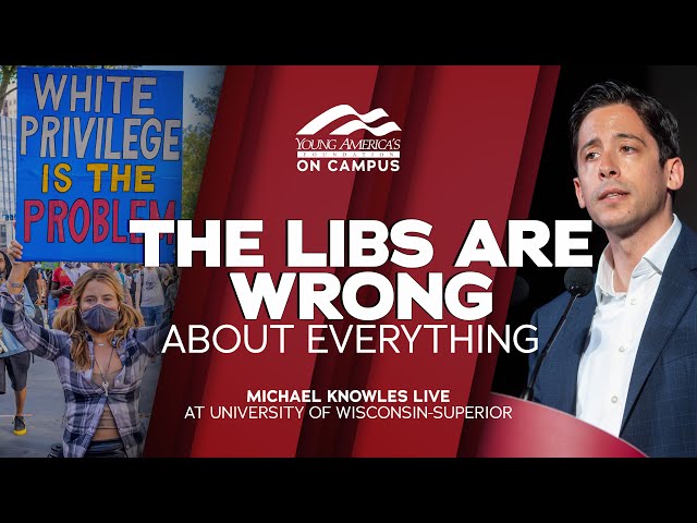 The Libs Are Wrong About Everything | Michael Knowles LIVE at University of Wisconsin-Superior