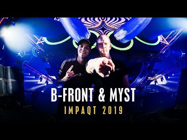 B-Front & Myst at IMPAQT 2019 Recap