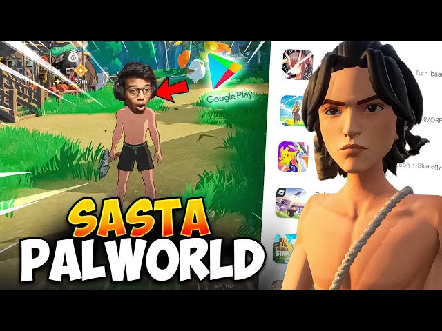 TRYING SASTE PALWORLD GAMES FROM PLAYSTORE !!