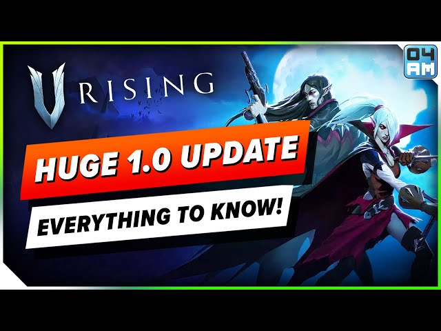 V Rising 1.0 is MASSIVE! Everything You Need To Know - New Zones, Gear, Bosses & More