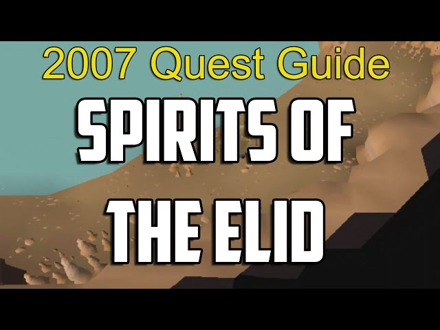 Runescape 2007 Spirits of Elid Quest Guide