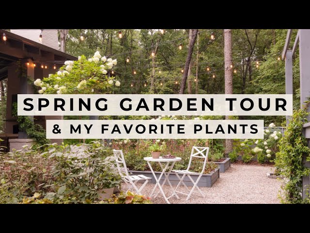 Spring Garden Tour 2024 | My Favorite Plants