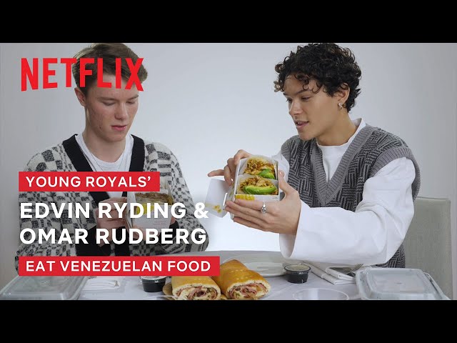 Young Royals' Omar Rudberg & Edvin Ryding Eat Venezuelan Arepas & Hallacas | Taste Buds | Netflix