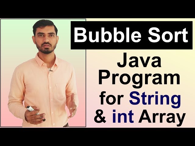 Bubble Sort Algorithm With Java Program by Deepak
