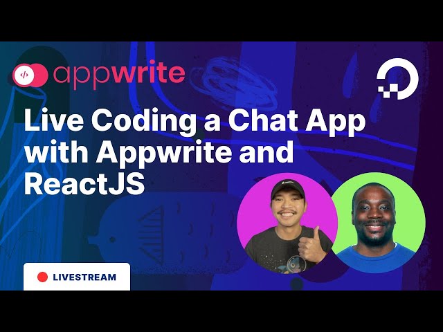 Live Coding a Chat App With Appwrite and ReactJS