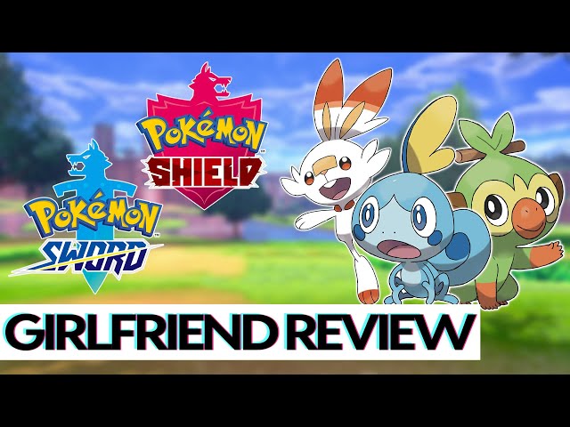 Pokémon Sword & Shield | Girlfriend Reviews
