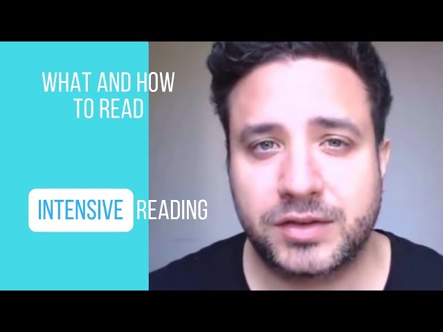 Intensive Reading: What and How to Read