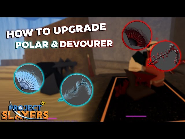 How to UPGRADE POLAR & DEVOURER Gear 🧊 | Project Slayers
