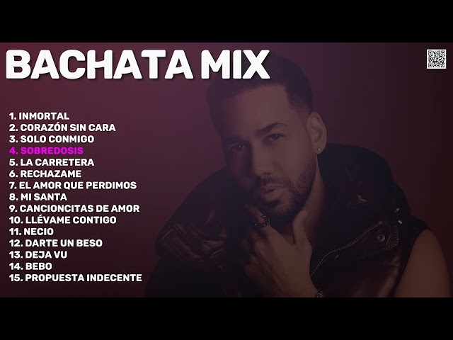 Bachata Mix 2024 - Romeo Santos, Prince Royce (Bachata Romántica)