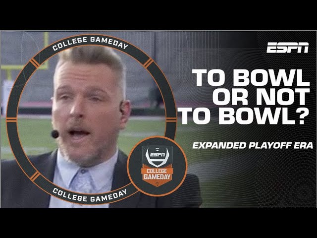 To BOWL OR NOT TO BOWL: Concerns in an expanded playoff era 👀 | College GameDay