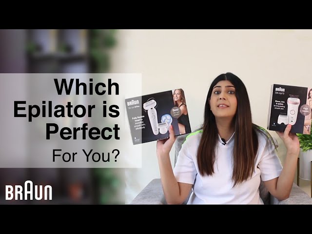 How to Choose the Right Epilator? | Long-Lasting Hair Removal with Braun | Braun India