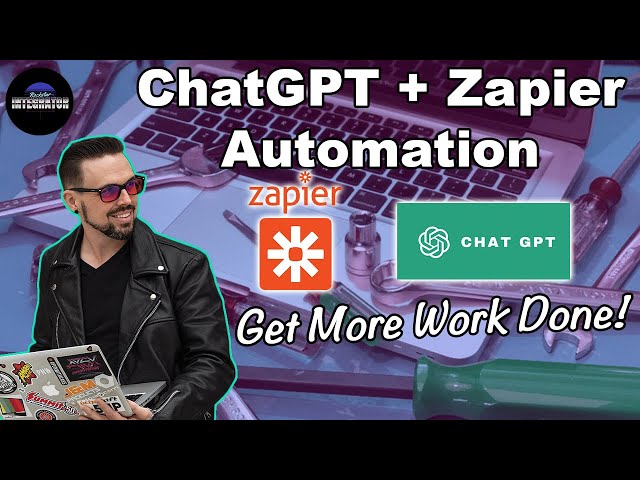 How To: Zapier ChaptGPT Automatic Automation - Use AI to Save Time