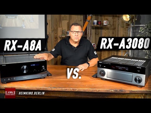 Der neue Yamaha RX-A8A vs. Yamaha RX-A3080 – Vergleich und Vorstellung