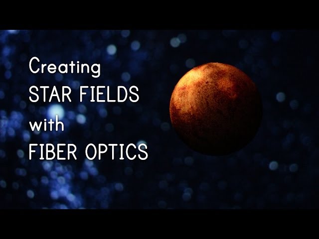 Creating Star Fields with Fiber Optics  |  Shanks FX  |  PBS Digital Studios
