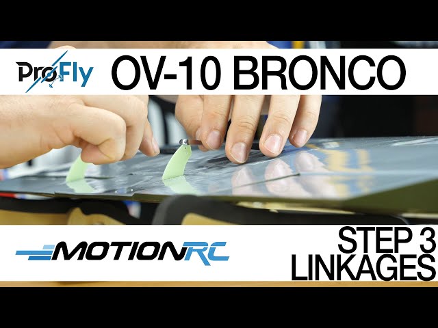 ProFly OV-10 Bronco - Build Step 3 (of 8) - Installing Control Horns & Linkages - Motion RC