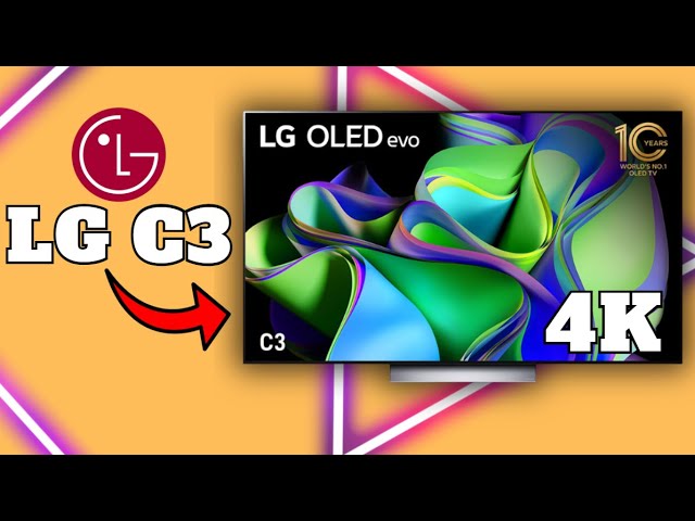 SMART TV WITH THE HIGHEST IMAGE QUALITY - LG C3 65-INCH OLED 4K SMART TV - REVIEW